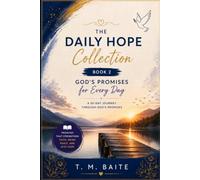 The Daily Hope Collection: Book 2: God's Promises for Every Day - A 30- Day Journey Through God's Promises