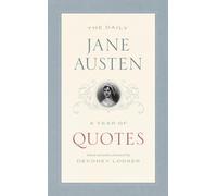 The Daily Jane Austen: A Year of Quotes (Year of Quotes)