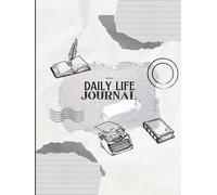 The daily life Journal: 90 Days to Reset Your Mind, Focus, and Daily Wins