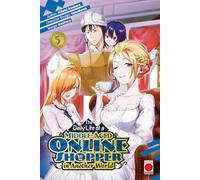 The Daily Life of a Middle-Aged Online Shopper In Another World Volume 5