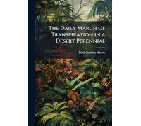 The Daily March of Transpiration in a Desert Perennial