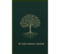 The Daily Memory Companion: Large Print Daily Log for Seniors & Caregivers: A Memory Support Tool for Tracking Routines, Medication, and Wellness