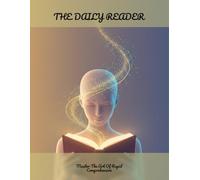 The Daily Reader: Master The Art Of Rapid Comprehension