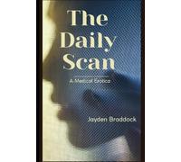 The Daily Scan: A Medical Erotica Short Read