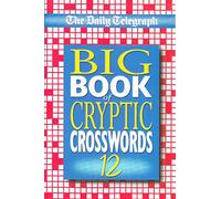 The Daily Telegraph Big Book of Cryptic Crosswords 12