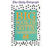 The 'Daily Telegraph' Big Book of Cryptic Crosswords (Bk.8)