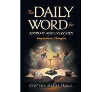 The Daily Word for Anybody and Everybody: Inspiration Thoughts