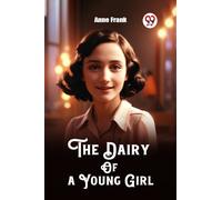 The Dairy Of a Young Girl (Edition2023)