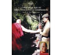 The Dalai Lama: A Practical Way Of Directing Love And Compassion [DVD] [NTSC]