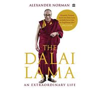 The Dalai Lama: An Extraordinary Life