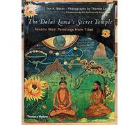 The Dalai Lama's Secret Temple: Tantric Wall Paintings from Tibet