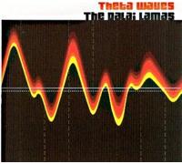 The Dalai Lamas - Theta Waves (US Import)