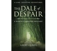 The Dale of Despair: A North Yorkshire Mystery
