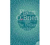 THE DALKEY ARCHIVE (Harper Perennial Modern Classics)