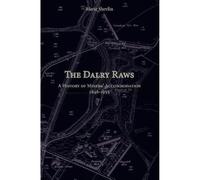 The Dalry Raws: A History of Miners' Accommodation 1848-1955