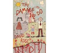 The Damage We Do