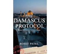 THE DAMASCUS PROTOCOL: Every Transaction Leaves a Trace. A Jaden Scott Thriller (Jaden Scott Series)