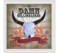 The Damn Millionaires - Be Sure Your Sins Will Find You Out