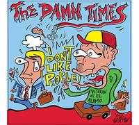 The Damn Times - Don't Like People [7" VINYL]