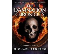 The Damnation Chronicles: 3.5 (Book of Shadows)