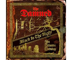 The Damned - Black Is the Night: The Definitive Anthology