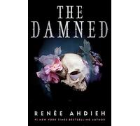 The Damned: The second instalment of The Beautiful series by New York Times bestselling author