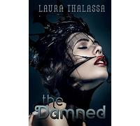 The Damned: Volume 5 (The Unearthly)