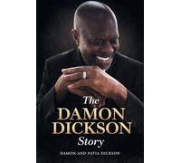 The Damon Dickson Story