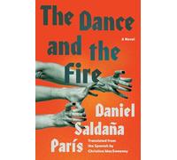 The Dance and the Fire