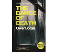 The Dance of Death : A Black Forest Investigation III