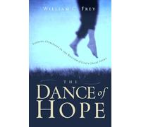 The Dance of Hope: Finding Ourselves in the Rhythm of God's Great Story