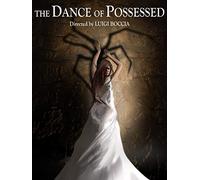 The dance of possessed