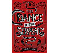 The Dance of the Serpents: The Second Frey & McGray Mystery (A Frey & McGray Mystery)