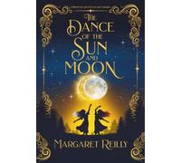The Dance of the Sun and Moon (Forgotten Battles of Lost Realms)