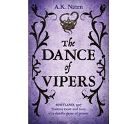The Dance of Vipers : A gripping historical crime thriller