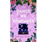 The Dance We Remember: 4 (Love and Other Dreams)