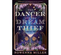 The Dancer and the Dream Thief
