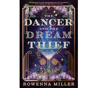 The Dancer and the Dream Thief
