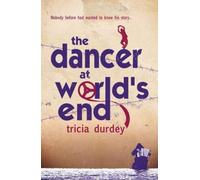 The Dancer at World’s End