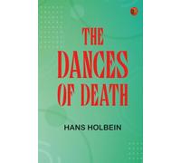 The Dances of Death