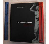 The Dancing Column - On Order in Architecture