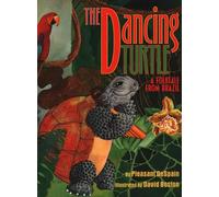 The Dancing Turtle: A Folktale from Brazil
