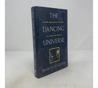 The Dancing Universe: From Creation Myths to the Big Bang