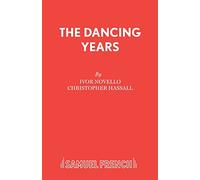 The Dancing Years: Libretto (Acting Edition)
