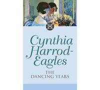 The Dancing Years: The Morland Dynasty, Book 33