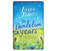The Dandelion Years