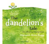 The Dandelion's Tale