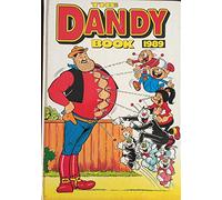 THE DANDY BOOK 1989: Written by No Author, 1989 Edition, (1989) Publisher: D.C. Thomson & Co Ltd. [Hardcover]