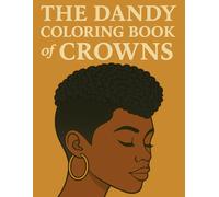 The Dandy Coloring Book of Crowns: Vol. II (The Dandy Coloring Book Series for Adults)