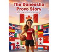 The Daneesha Provo Story: From North Preston To the World Stage